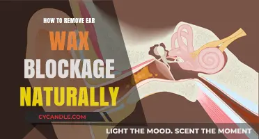 Natural Ear Wax Blockage Removal: Safe and Effective Home Remedies