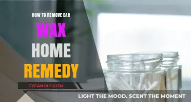 Effective Home Remedies to Safely Remove Ear Wax at Home