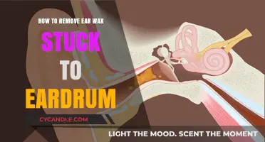 Safe and Effective Ways to Remove Ear Wax Stuck to Eardrum