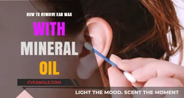 Safe Ear Wax Removal: Using Mineral Oil for Gentle Cleaning
