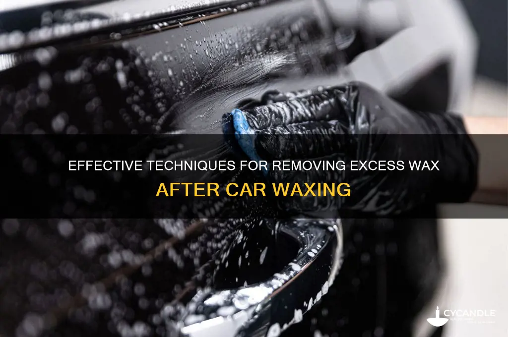 how to remove excess wax after waxing car