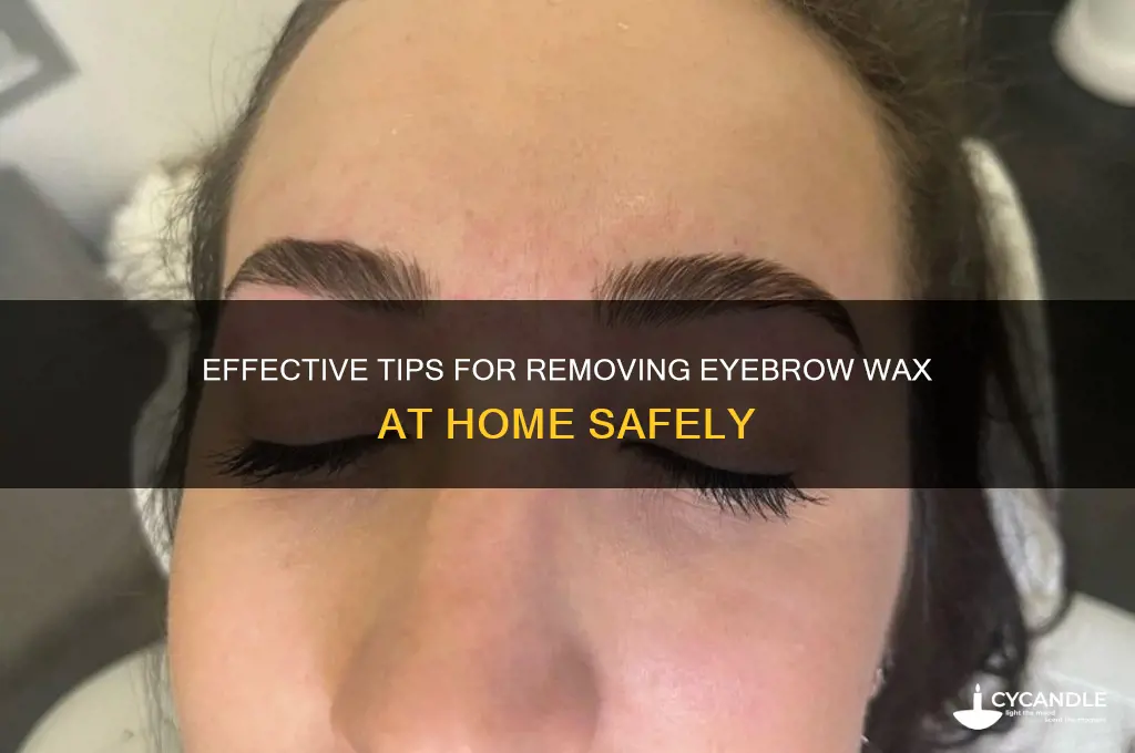 how to remove eyebrow wax