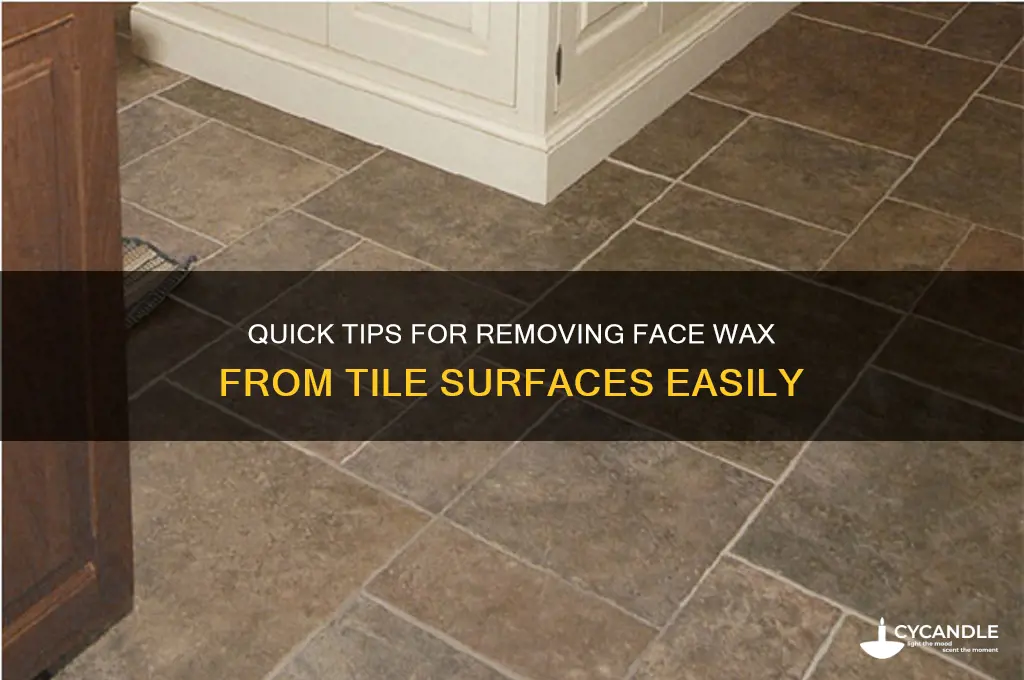 how to remove face wax from tile