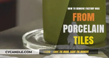 Effective Methods to Remove Factory Wax from Porcelain Tiles