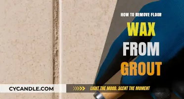 Effective Methods to Remove Floor Wax from Grout Easily
