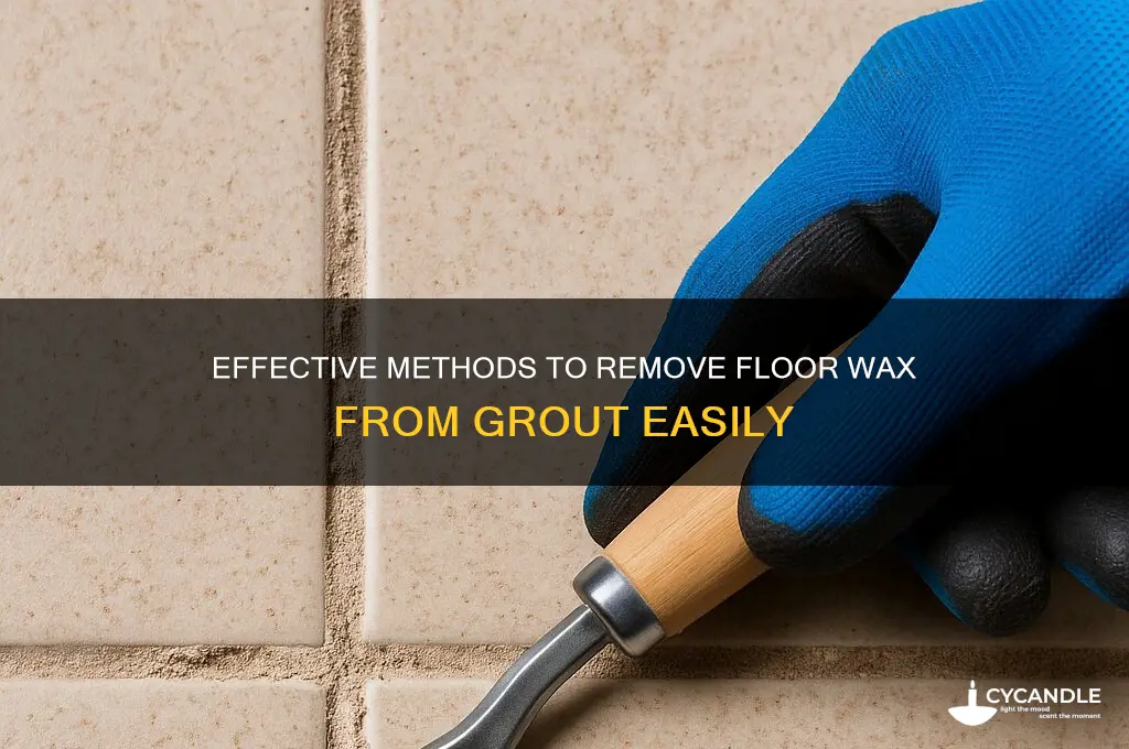 how to remove floor wax from grout