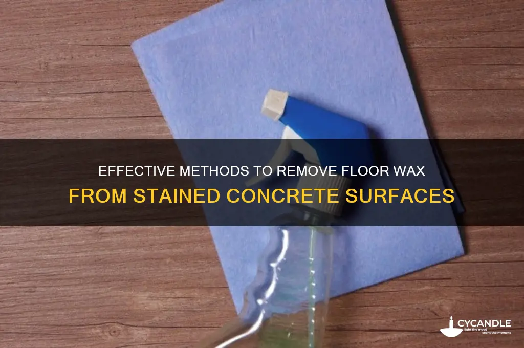 how to remove floor wax from stained concrete