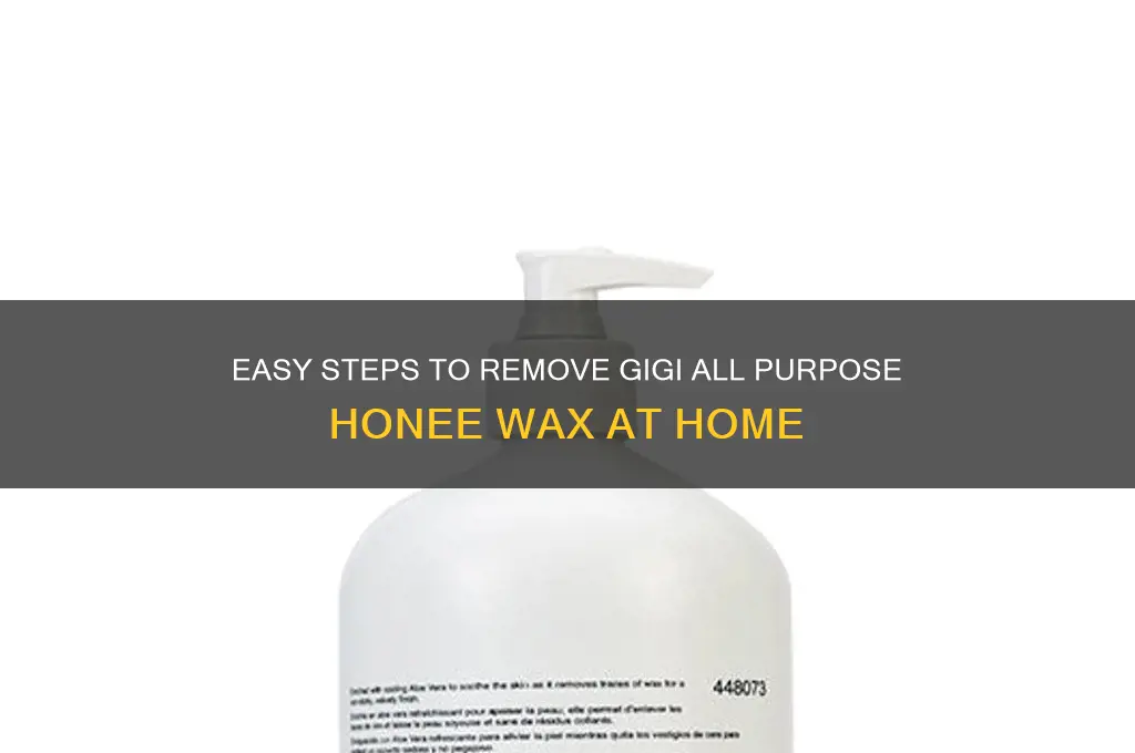 how to remove gigi all purpose honee wax