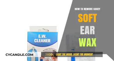 Effective Ways to Safely Remove Gooey Soft Ear Wax at Home