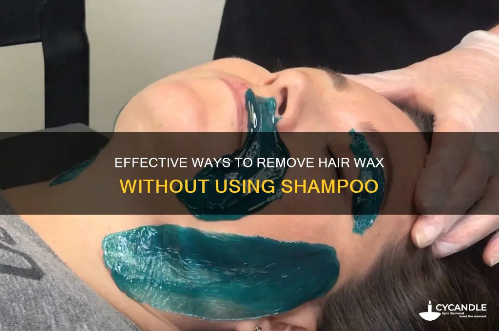 how to remove hair wax from hair without shampoo