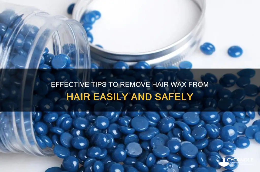 how to remove hair wax from hari