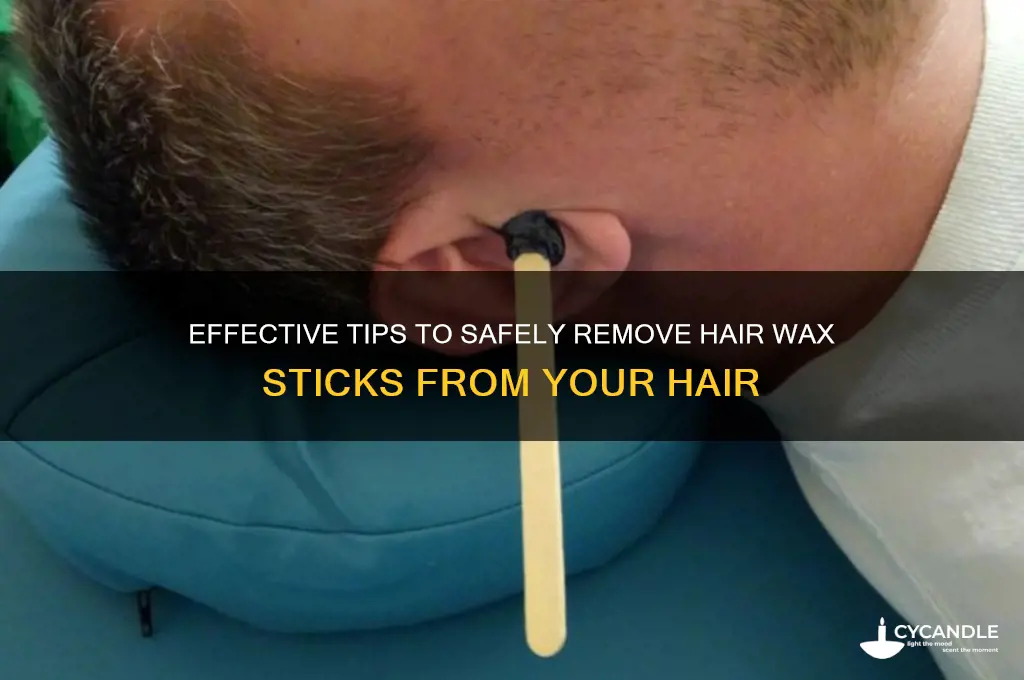 how to remove hair wax stick from hair