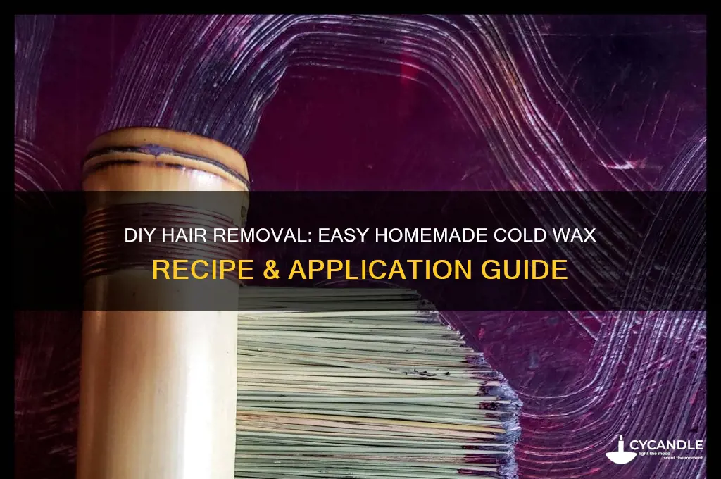 how to remove hair with homemade cold wax