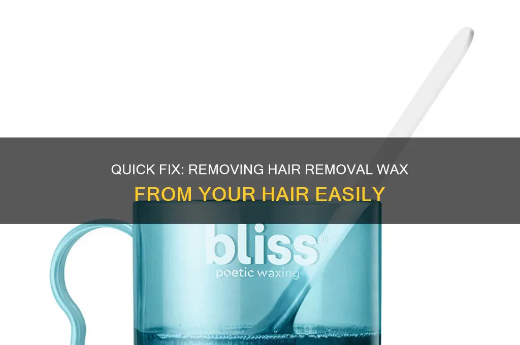 how to remove hairremoval wax from your head of hair