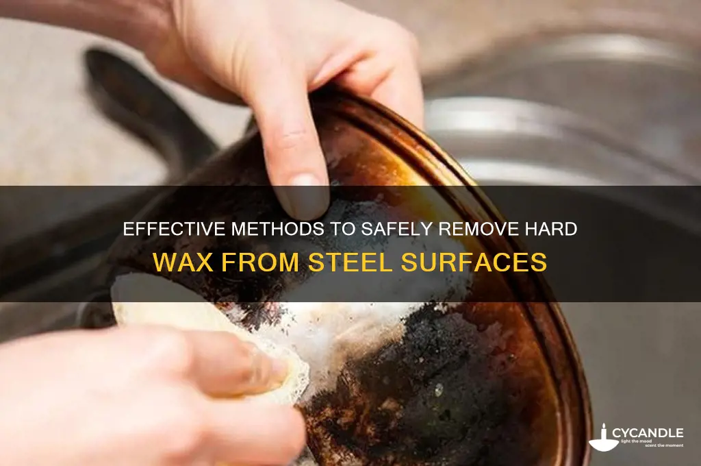 how to remove hard wax from steel