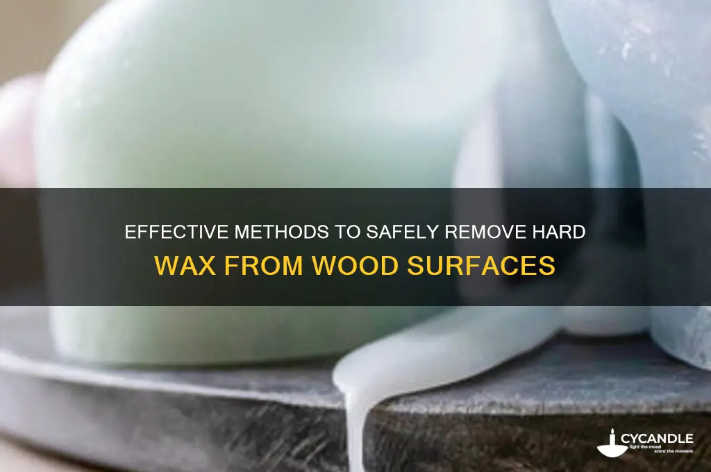 how to remove hard wax from wood