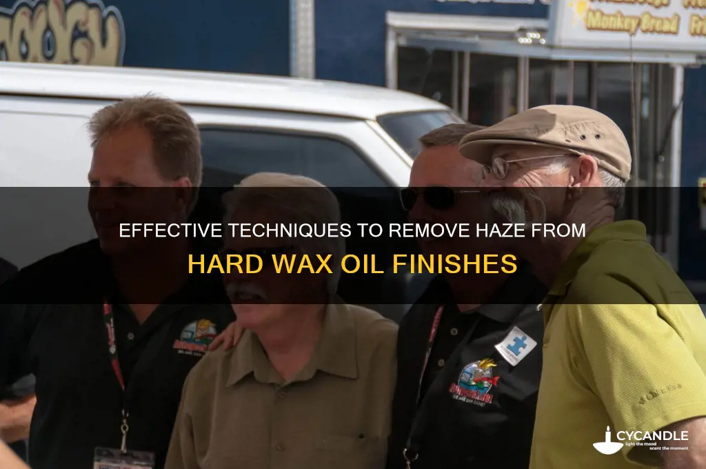 how to remove haze from hard wax oil