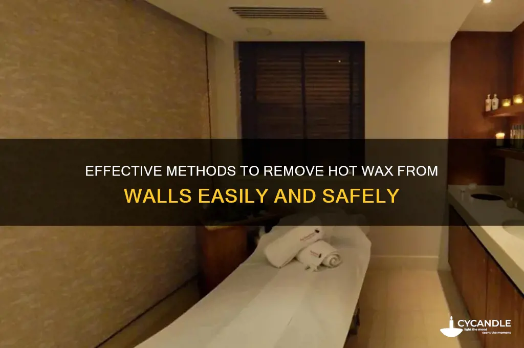 how to remove hot wax from wall