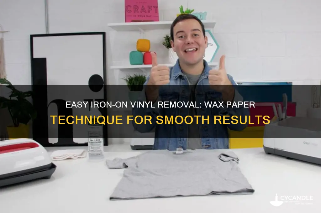 how to remove iron on vinyl with wax paper