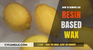 Effective Techniques for Removing Lac Resin-Based Wax Safely and Easily