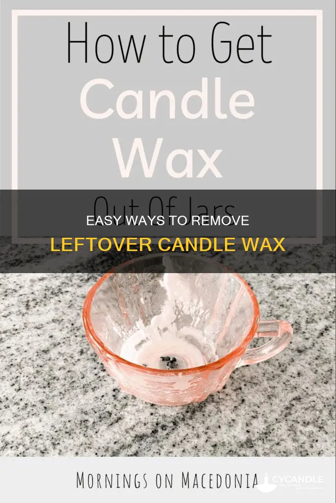 how to remove leftover candle