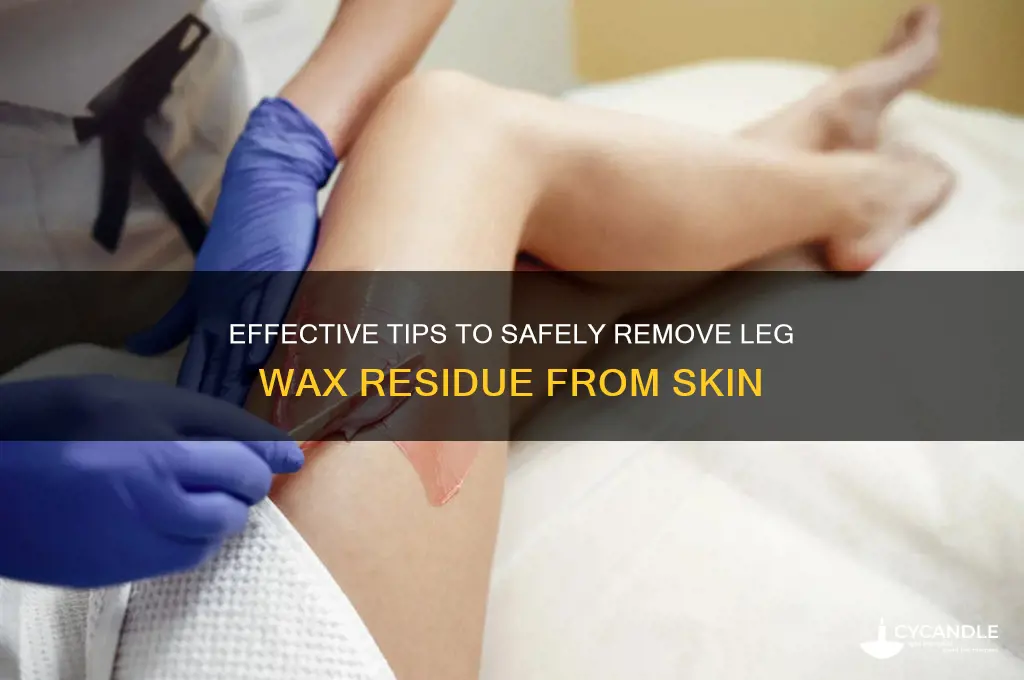 how to remove leg wax from skin