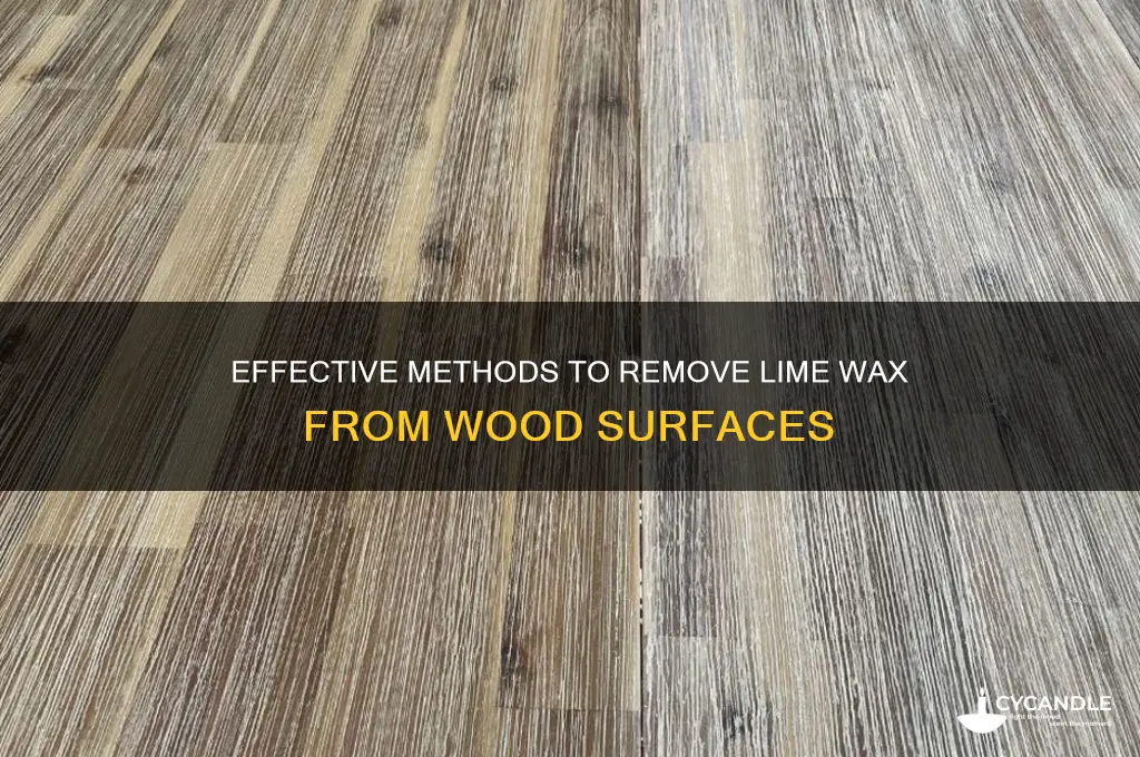 how to remove lime wax from wood