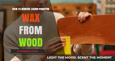 Effective Methods to Remove Liquid Paraffin Wax from Wood Surfaces