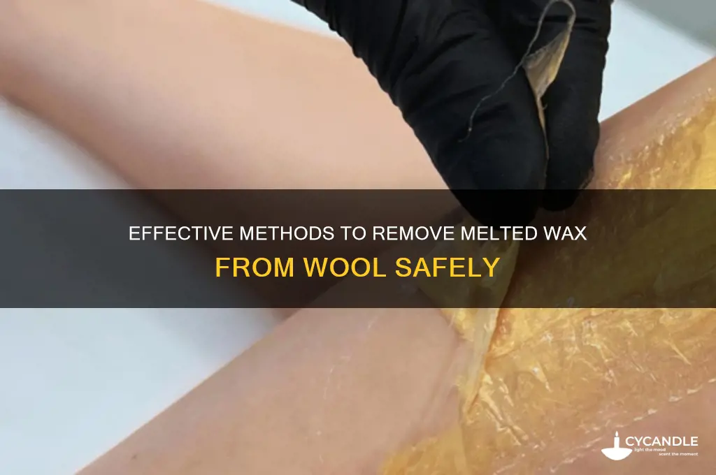 how to remove melted wax from wool