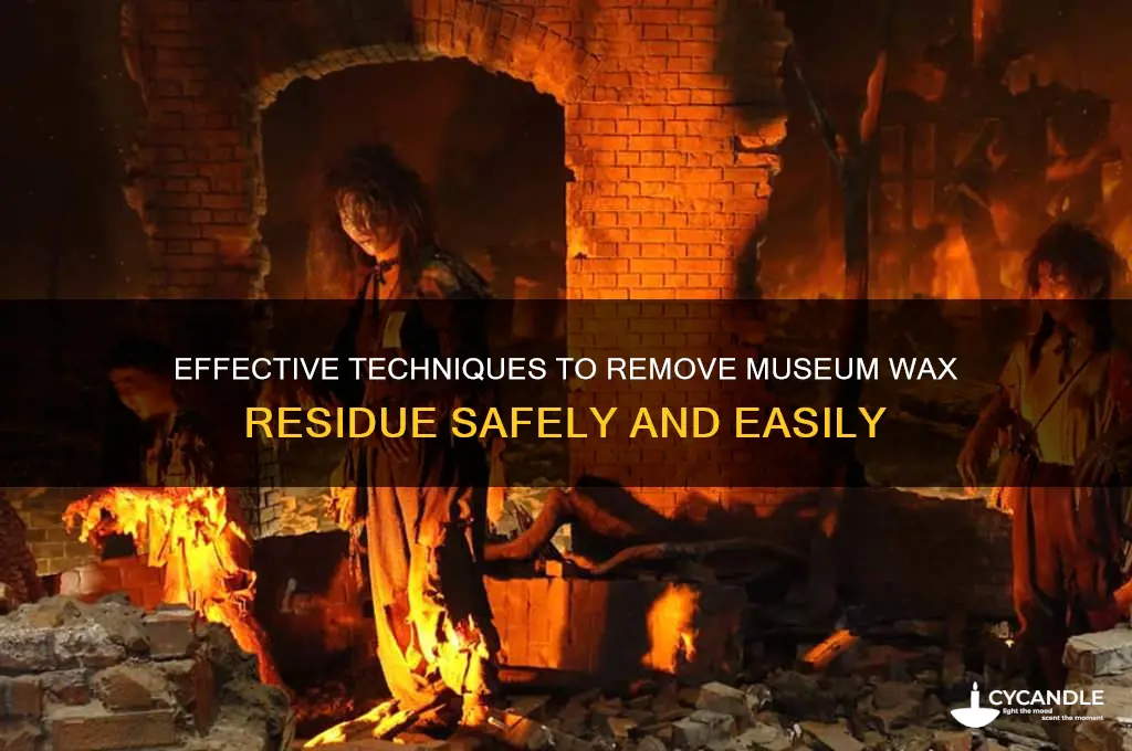 how to remove museum wax residue