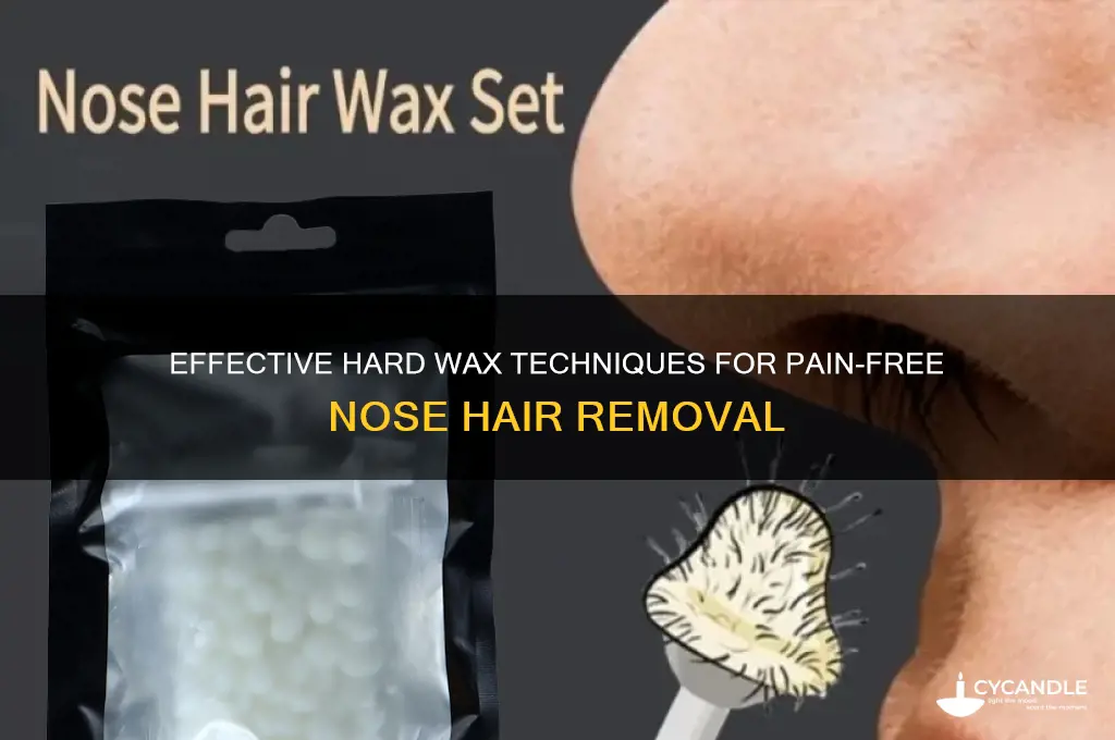 how to remove nose hair with hard wax