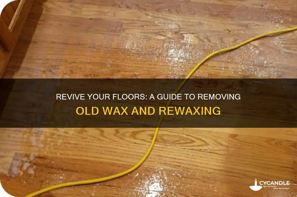 how to remove old wax and rewax