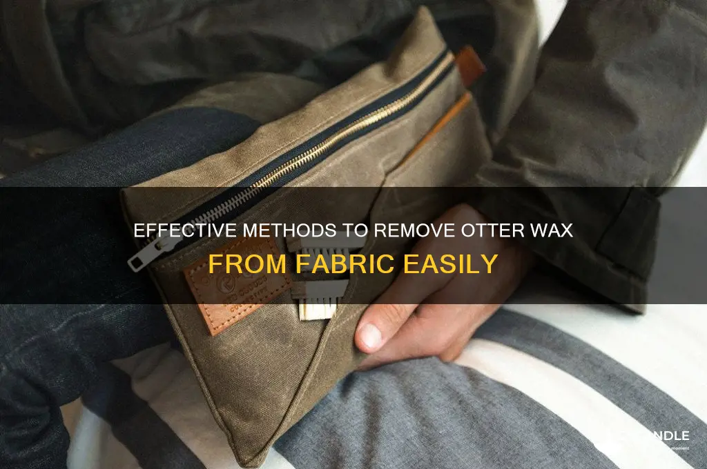 how to remove otter wax fabric
