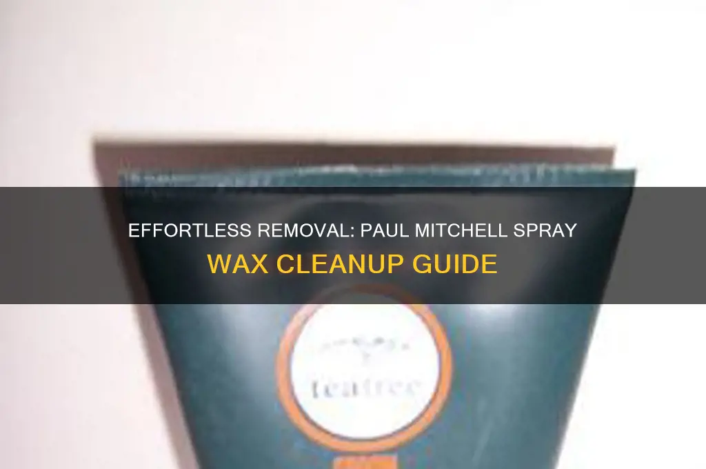 how to remove paul mitchell spray wax