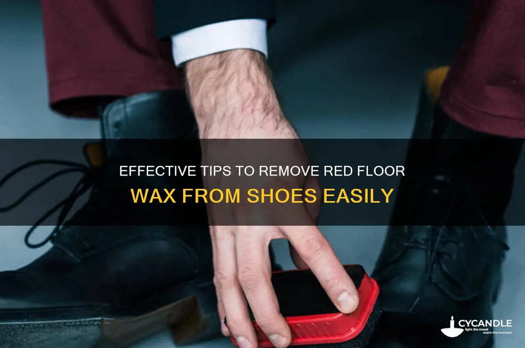 how to remove red floor wax from shoes