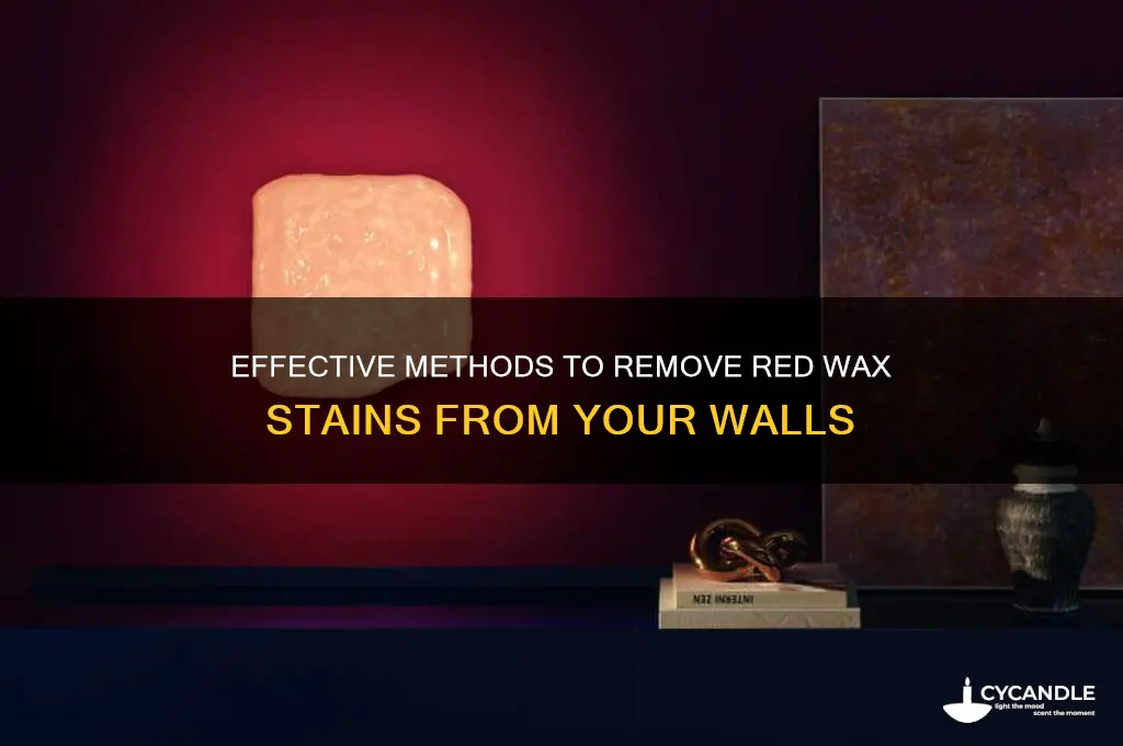 how to remove red wax stain from wall
