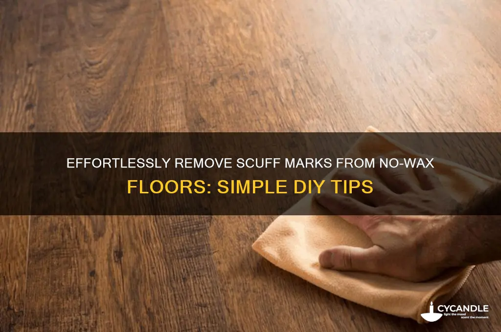 how to remove scuff marks from no wax floors