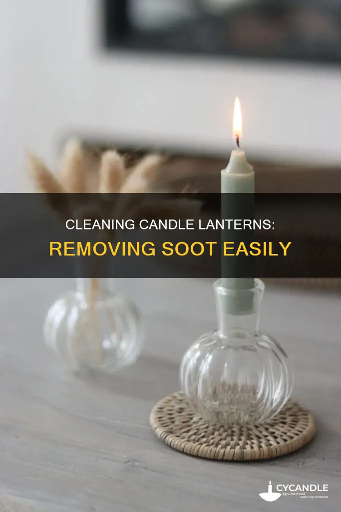 how to remove soot from a candle lantern