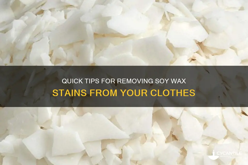 how to remove soy wax from clothing