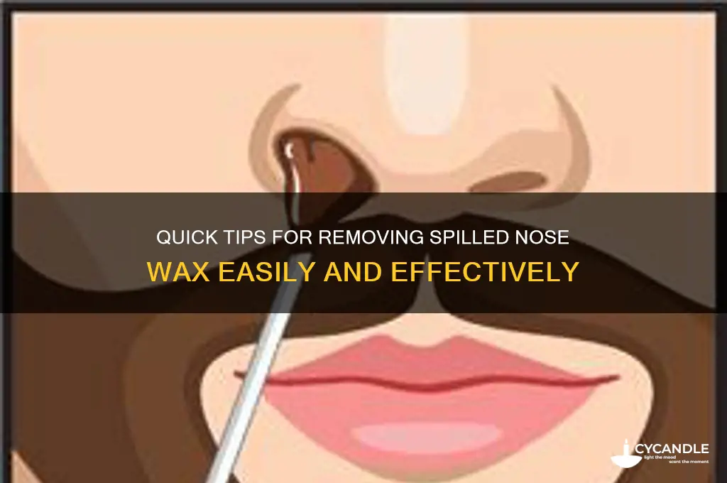 how to remove spilled nose wax