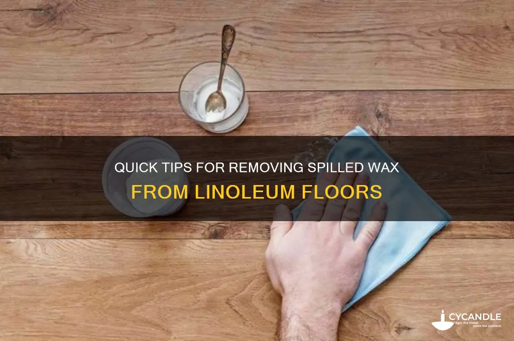how to remove spilled wax from linoleum
