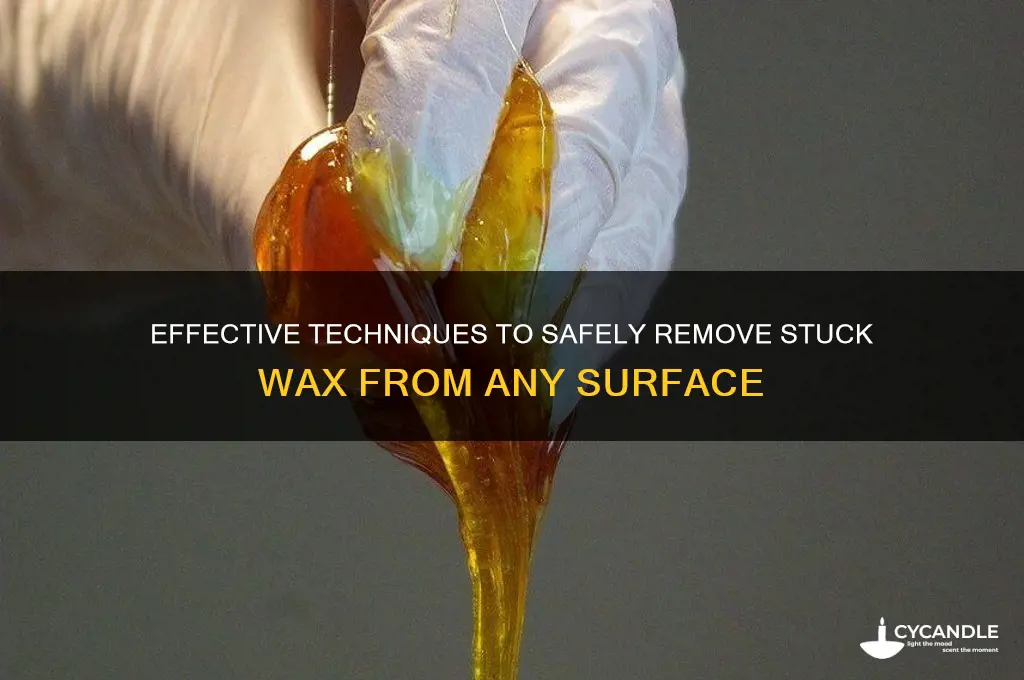 how to remove stuck wax