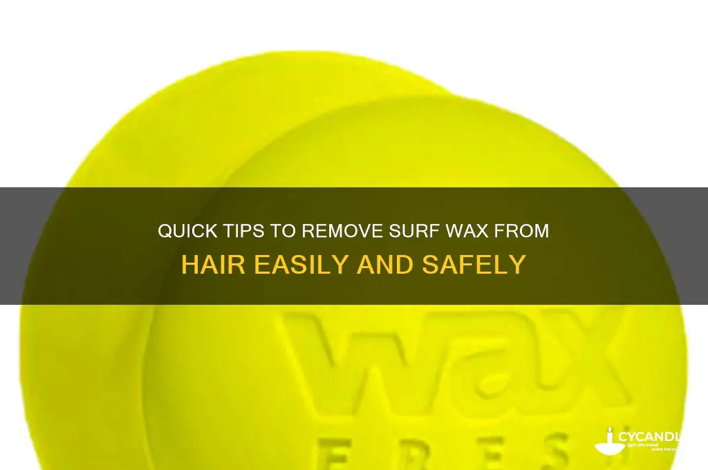 how to remove surf wax from hair