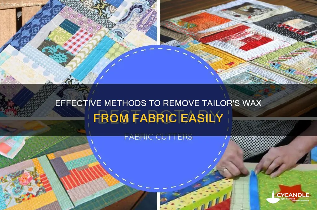 how to remove tailors wax