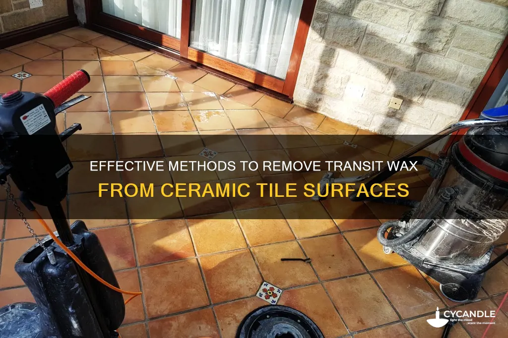 how to remove transit wax from ceramic tile