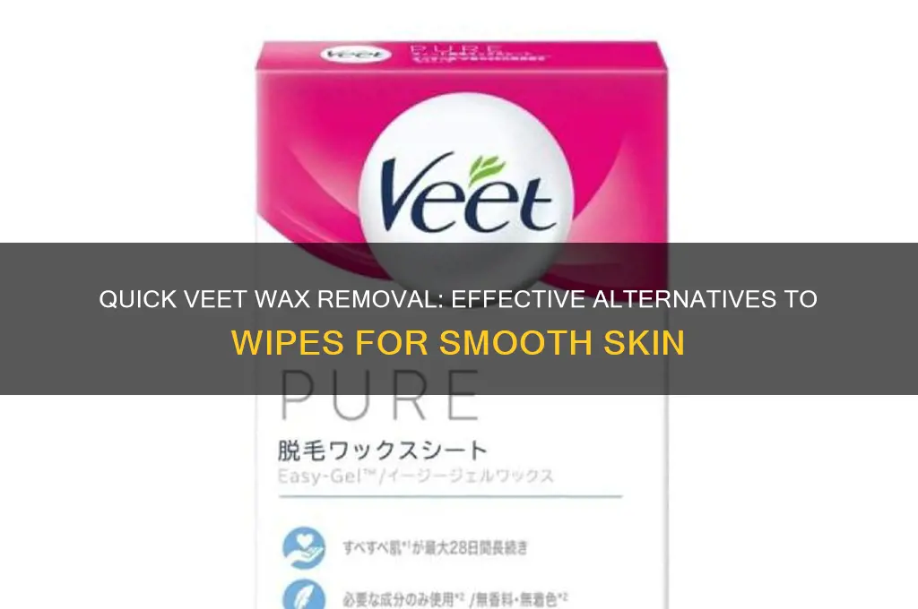 how to remove veet wax without wipes