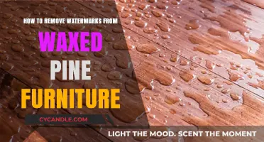 Effortlessly Remove Watermarks from Waxed Pine Furniture: A Step-by-Step Guide
