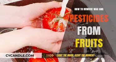 Effective Ways to Clean Fruits: Removing Wax and Pesticides Safely