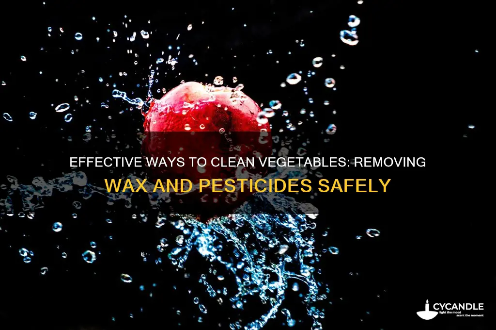 how to remove wax and pesticides from vegetables