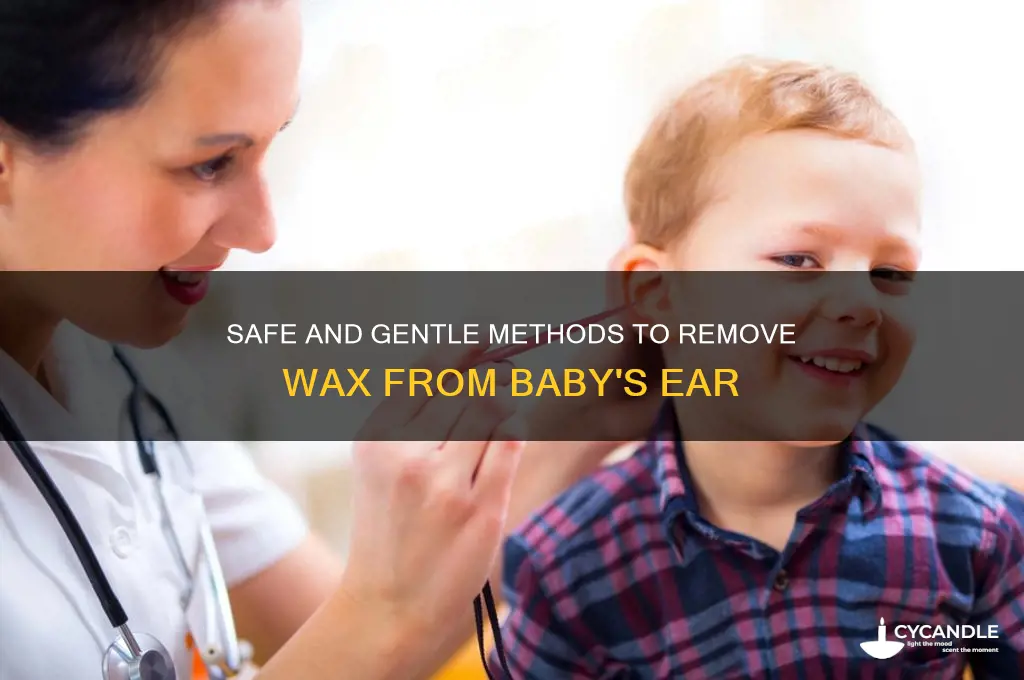 how to remove wax baby ear